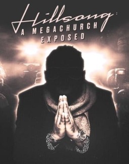 Hillsong: A Megachurch Exposed