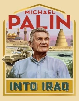 Michael Palin: Into Iraq online For free