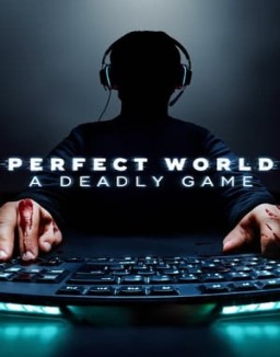 Perfect World: A Deadly Game