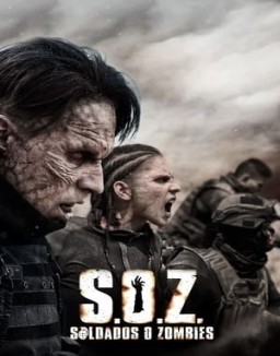 S.O.Z: Soldiers or Zombies Season 1