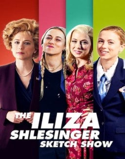 The Iliza Shlesinger Sketch Show Season 1